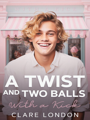 cover image of A Twist and Two Balls
